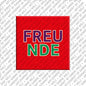 Kühlschrankmagnet Freunde