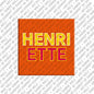Kühlschrankmagnet Henriette