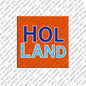Kühlschrankmagnet Holland