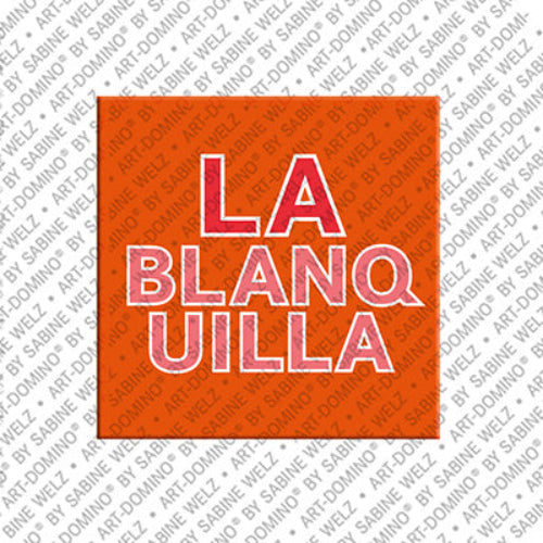 Kühlschrankmagnet La Blanquilla