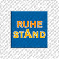 Kühlschrankmagnet Ruhestand