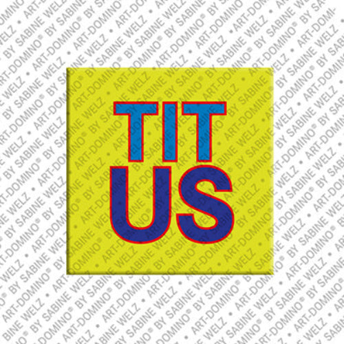 Kühlschrankmagnet Titus