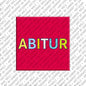 Magnet - ABITUR