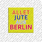 Magnet - Berlin - ALLET JUTE AUS BERLIN
