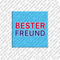 Magnet - BESTER FREUND
