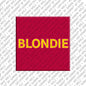 Magnet - BLONDIE
