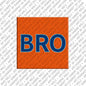 Magnet - BRO