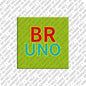 Magnet - BRUNO