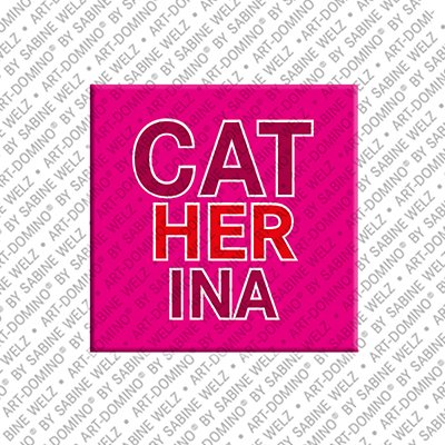 Magnet - CATHERINA