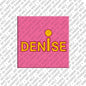 Magnet - DENISE