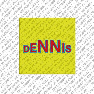 Magnet - DENNIS