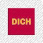 Magnet - DICH