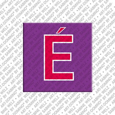 Magnet - Letter É - 1