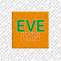 Magnet - EVELYN