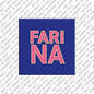Magnet - FARINA