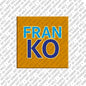 Magnet - FRANKO