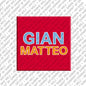 Magnet - GIANMATTEO