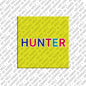 Magnet - HUNTER