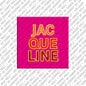 Magnet - JACQUELINE