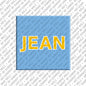 Magnet - JEAN