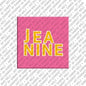 Magnet - JEANINE