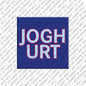 Magnet - JOGHURT