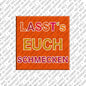 Magnet - LASST'S EUCH SCHMECKEN