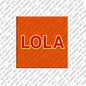 Magnet - LOLA