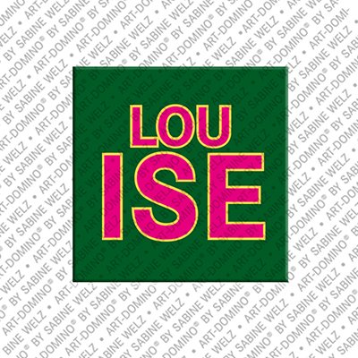 Magnet - LOUISE