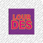 Magnet - LOURDES