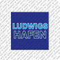 Magnet - Deutschland - Ludwigshafen - 00