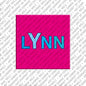 Magnet - LYNN