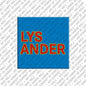 Magnet - LYSANDER