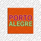 Magnet - Brasilien - Porto Alegre - 00