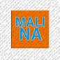 Magnet - MALINA
