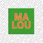 Magnet - MALOU