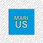 Magnet - MARIUS