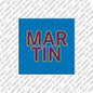 Magnet - MARTIN