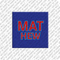 Magnet - MATHEW