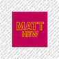 Magnet - MATTHEW