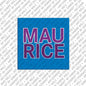 Magnet - MAURICE