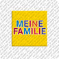 Magnet - MEINE FAMILIE