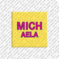 Magnet - MICHAELA