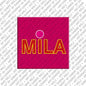 Magnet - Mila