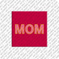 Magnet - MOM