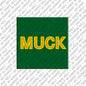Magnet - MUCK