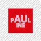 Magnet - PAULINE