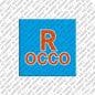 Magnet - ROCCO