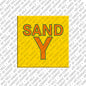 Magnet - SANDY