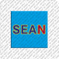 Magnet - SEAN